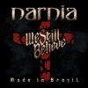 Narnia - We Still Believe / Made In Brazil / Digipack [CD]