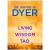 Living the Wisdom of the Tao