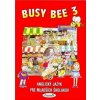 Busy Bee 3 učebnica + online CD - Matoušek Vratislav