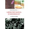 Laboratory Manual of Microbiology (A K Roy,M.m.prasad M.m.prasad)(Brožovaná)