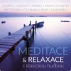 Výber • Meditace & relaxace s klasickou hudbou