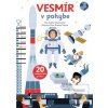 Vesmír v pohybe (Sophie Dussaussois; Marc-Etienne Peintre)