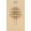 Monstrum a jiná domácí zvířata - Pavel Švanda