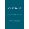 Chrysalis (Metcalfe Anna)