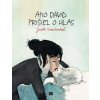 Ako Dávid prišiel o hlas (Judith Vanistendael)