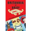 Britannia in Brief (Leslie Banker,William Mullins)(Brožovaná)