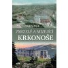 Zmizelé a mizející Krkonoše - Pavel Zahradník