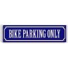 Ceduľa Bike Parking Only 40cm x 10cm Plechová tabuľa