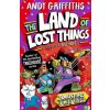 The Land of Lost Things - Andy Griffiths
