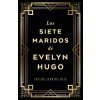 LOS SIETE MARIDOS DE EVELYN HUGO