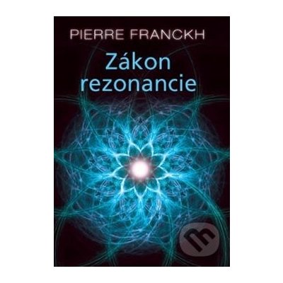 Zákon rezonancie - Pierre Franckh