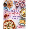 How to Make Anything Gluten Free (The Sunday Times Bestseller)