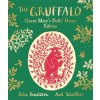 Gruffalo: Queen Marys Dolls House Edition (Donaldson Julia)