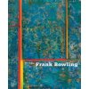 Frank Bowling (Mel Gooding)(Pevná)