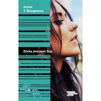 Dívka jménem Sus - Jonas T. Bengtsson