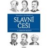 Slavní Češi a jejich blízcí - Jarolímková Stanislava