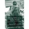 Young Sikhs in a Global World : Negotiating Traditions, Identities and Authorities - Prof Dr Knut A. Jacobsen