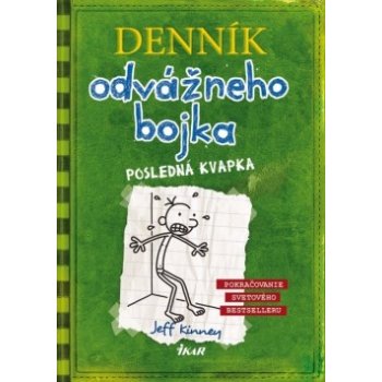 Posledná kvapka - Denník odvážneho bojka 3 - Jeff Kinney