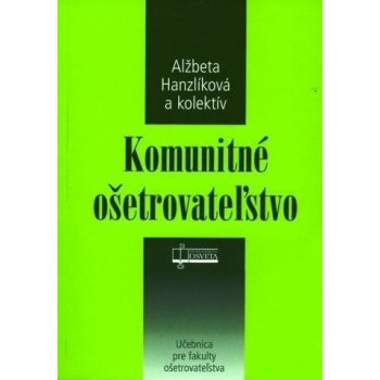 Komunitné ošetrovateľstvo - Alžbeta Hanzlíková