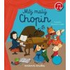 Môj malý Chopin - Collet Emilie