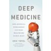 Deep Medicine (Eric Topol)(Pevná)