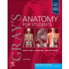 Gray's Anatomy for Students (Richard L. Drake,A. Wayne Vogl,Adam W. M. Mitchell)(Brožovaná)