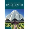 Introduction to the Baha'i Faith (Peter Smith)(Pevná)