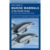 Field Guide to Marine Mammals of the Pacific Coast (Sarah G Allen)(Brožovaná)