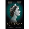 Královna - Matthew Dennison