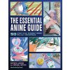 The Essential Anime Guide - kolektiv autorů