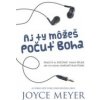 Aj ty môžeš počuť Boha - Joyce Meyer
