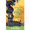 Převorství u pomerančovníku - Samantha Shannonová
