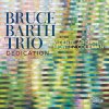 Bruce Barth Trio, DEDICATION, CD