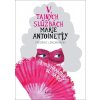 V tajných službách Marie Antoinetty - Frédéric Lenormand