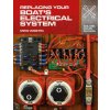 Replacing Your Boat's Electrical System