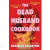The Dead Husband Cookbook