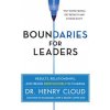 Boundaries for Leaders (Henry Cloud)(Pevná)