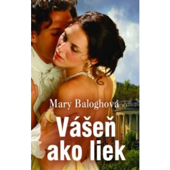 Vášeň ako liek - Mary Baloghová