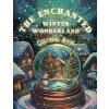 The Enchanted Winter Wonderland