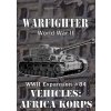 Dan Verseen Games Warfighter WW2 - Vehicles: Afrika Korps