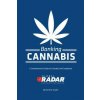 Banking Cannabis: A Comprehensive Guide to Cannabis and Compliance