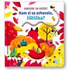 Kam si sa schovala, líštička?