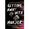 Getting Away with Murder