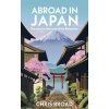 Abroad in Japan (Chris Broad)(Brožovaná)