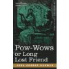 POW-Wows or Long Lost Friend (John,George Hohman)(Brožovaná)