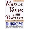 Mars and Venus in the Bedroom (John Gray)(Brožovaná)