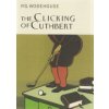 Clicking Of Cuthbert (Wodehouse P.G.)