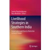 Livelihood Strategies in Southern India (Seema Purushothaman,Rosa Abraham)(Pevná)