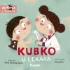 Kubko u lekára - Marta Galewska-Kustra