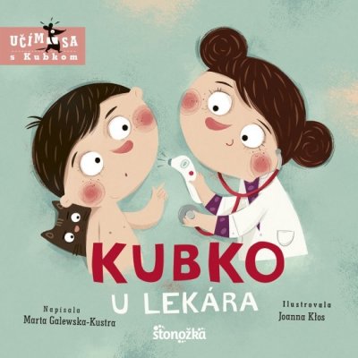 Kubko u lekára - Marta Galewska-Kustra